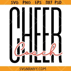 Cheer Coach SVG, Cheerleader Svg, Cheer Coach Shirt SVG, Cheer Season Svg