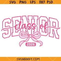 Pink coquette Bow Senior 2026 SVG, Class of 2026 SVG, Graduation 2026 SVG, University Shirt SVG