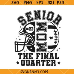 Senior Football Mom 2026 Svg, Senior Mama Gift svg, Football Mom Svg, Senior Football Mom Svg