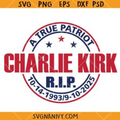 A true Patriot Charlie Kirk SVG, Charlie Kirk SVG, Memorial Charlie Kirk SVG, American Patriot SVG