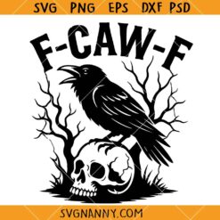 F Caw F Gothic raven SVG, Halloween Decor SVG, Gothic Crow SVG    