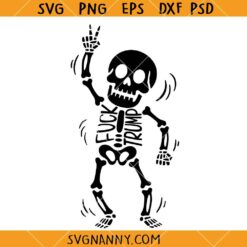 Skeleton Fuck Trump SVG, Anti Trump Halloween Costume SVG, Halloween Skeleton SVG