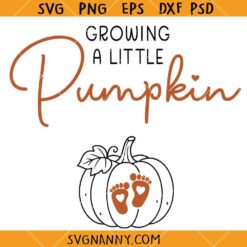 Growing A Little Pumpkin SVG, Fall Pregnancy Announcement Shirt SVG, Gender Reveal SVG  