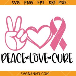 Peace Love Cure SVG, Cancer Survivor Svg, Fight Cancer Svg, Breast Cancer Warrior SVG