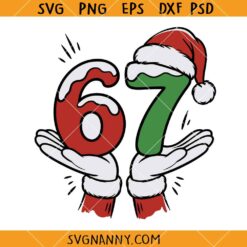 Christmas 6 7 meme SVG, Santa Hat Svg, Grinch Hands SVG, Christmas 67 SVG