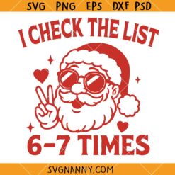 I Check List The 6-7 Times Santa SVG, Retro Santa Claus SVG, Retro Christmas SVG, Viral 6 7 Christmas Meme SVG