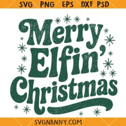 Merry Elfin Christmas SVG, Christmas Sign SVG, Door Hanger SVG, Christmas Sticker SVG  