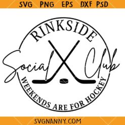 Rinkside social club SVG, Hockey Mom Svg, Hockey Lover SVG, Loud And Proud SVG