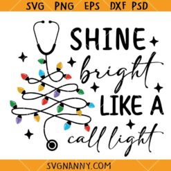 Shine bright Like a Call Light SVG, Christmas Lights SVG, Christmas SVG, Merry Christmas  SVG