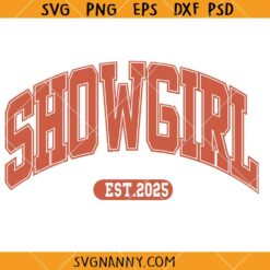 Showgirl Est 2025 SVG, The Life Of A Showgirl SVG, Barbie SVG, Taylor Swift Album SVG