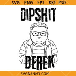 Dipshit Derek SVG, Derek Stranger Things SVG, Stranger Things 5 SVG, Derek Turnbow SVG