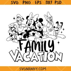 Mickey and Friends Family Vacation SVG, Disney Family Vacation SVG, Magical Kingdom Svg, Family Trip Svg