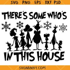 There's Some Whoo's In This House SVG, Snow Christmas SVG, Funny Grinchmas SVG, Funny Christmas SVG
