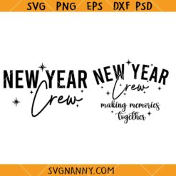 2026 New Year Crew Svg, New Year Crew SVG, New years shirt SVG, Happy New Year 2026 SVG 