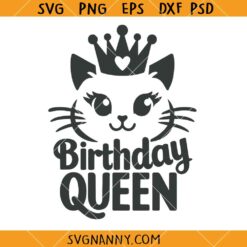 Birthday Qeen cat SVG, Birthday girl svg, Crowned Kitty SVG, Queen Crown SVG, kitty svg  