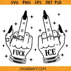 Fuck Ice Svg, Middle Finger Fuck Ice SVG, Political TeeSVG, Political Protest svg, Abolish Ice SVG, Political SVG, Human Rights SVG