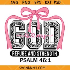 God is my Refuge Leopard Print SVG, Christian Coquette SVG, Bible Verse SVG, Christian SVG, Scripture Svg, Faith Svg