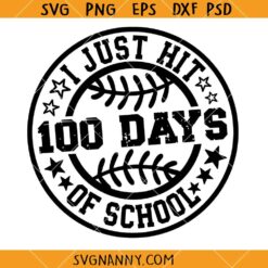 I just hit 100 days of school SVG, Baseball 100 Days Of School SVG, 100 days of school SVG, End of School Year SVG