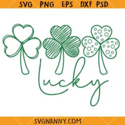 Lucky St Patrick Day SVG, Lucky Shamrock SVG, St. Patricks Day Shirt Svg
