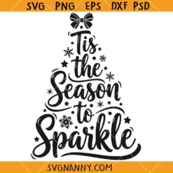 Tis the season to sparkle SVG, Christmas Snowflake Svg, Winter Vibes Svg, Christmas Shirt Svg