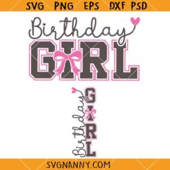Birthday Girl Bow SVG, Birthday  Coquette Bow Svg, Coquette Birthday Svg, Birthday Girl SVG