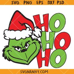 Grinch ho ho ho SVG, Grinch Christmas Svg,Grinchmas SVG, Ho Ho Ho Svg, Christmas Svg   