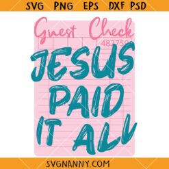 Jesus Paid It All SVG, Bible Verse SVG, Christian SVG, Romans 6:23 SVG