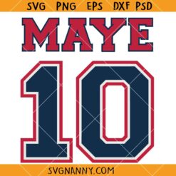 Maye 10 Svg, Drake Maye SVG, Drake Maye Shirt SVG, New England Patriots SVG, Maye SVG