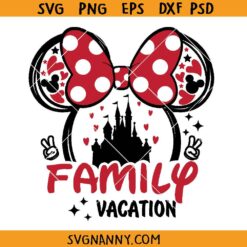Minnie Mouse family vacation SVG, Minnie Bow SVG, Disneyland Vector SVG