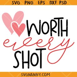 Worth Every shot SVG, IVF and Infertility SVG, Baby Saying SVG, IVF Baby Onesie SVG