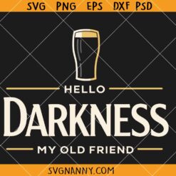 Hello Darkness My Old Friend SVG, Coffee SVG, Coffee Lover SVG, Coffee Addict Shirt SVG