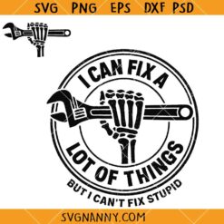 I can fix alot of things SVG, Dad Humor Svg, Handyman Svg, Fix It Dad Svg