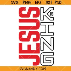 Jesus is King SVG, Revelation 17:14 SVG, Bible Verse SVG, Faith over Fear Svg
