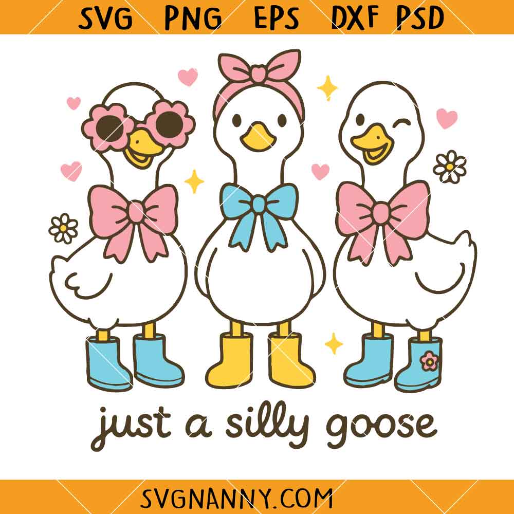 Just a Silly Goose SVG, Little Silly Geese SVG, Funny Geese with Bow SVG