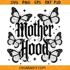 Motherhood butterflies SVG, Motherhood SVG, Mom Shirt SVG