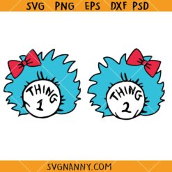 Thing 1 Thing 2 with bow SVG, Little miss Thing SVG, Read Across America Coquette Bow SVG, Dr Seuss Thing One Thing Two SVG