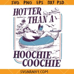 Hotter Than A Hoochie Coochie SVG, Country Concert SVG, Cowboy Design SVG