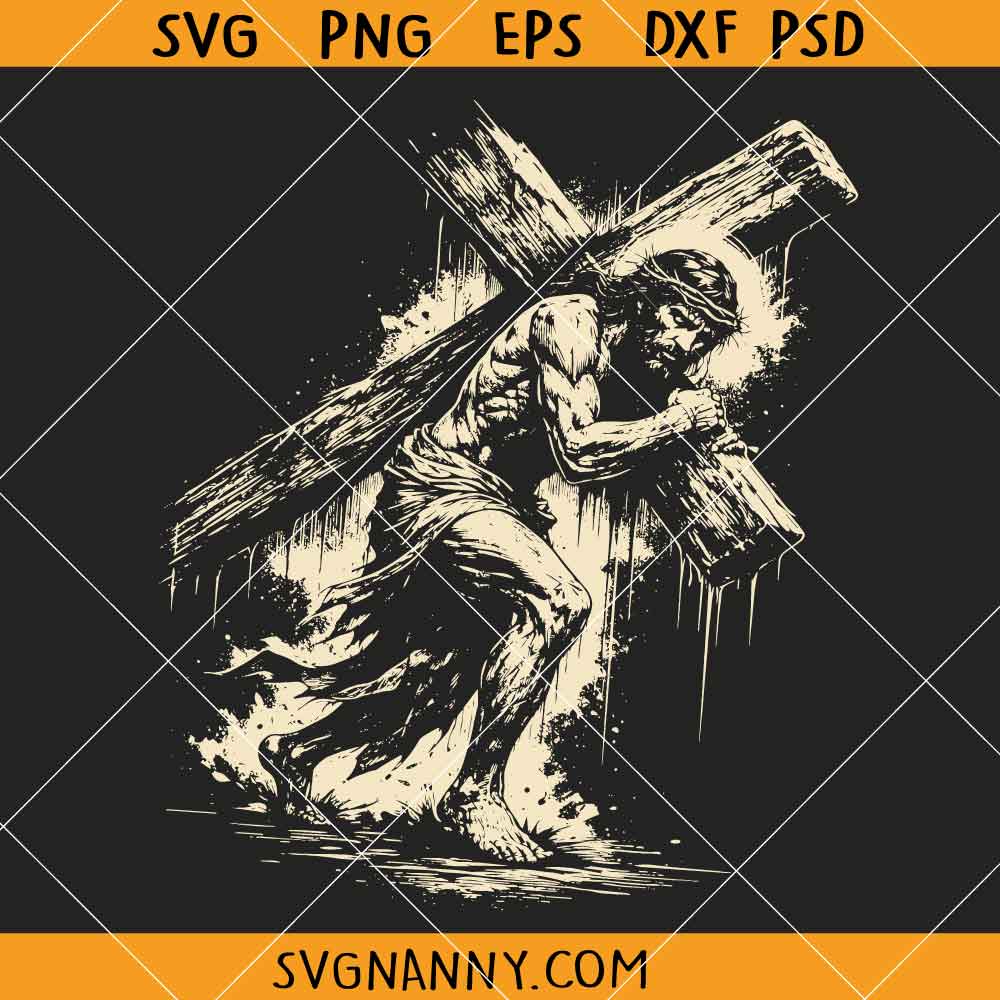 Jesus Carrying Cross SVG, Crucifixion SVG, Easter Shirt SVG, Jesus svg, Christian svg