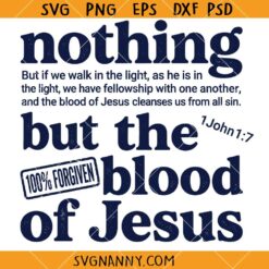 Nothing but the blood of Jesus SVG, Christian Hymn SVG, Worship SVG, Bible Verse SVG