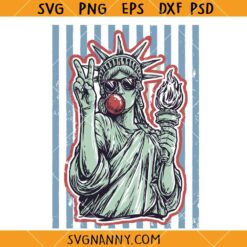 4th of July Statue of Liberty Blowing Bubble Gum SVG, Peace Sign SVG, 4th of July Shirt SVG