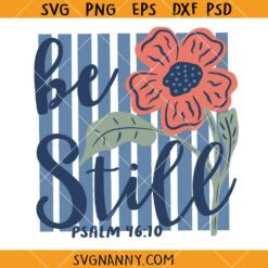 Be Still Psalm 46 10 SVG, Christian Shirt Svg, Bible Verse svg, Scripture svg, Religious Svg