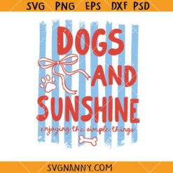 Dogs and Sunshine Enjoying the Simple Things SVG, Funny dog lover svg, Summer Quote SVG