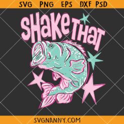 Shake That Bass Fish SVG, Bass Fishing SVG, Summer Vacation SVG, Coastal Fish Lover SVG