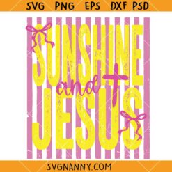 Sunshine and Jesus Pink Yellow Preppy Stripes Coquette Bow Summer Beach Lake SVG