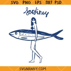 Coastal Girl SVG, Sardines SVG, Beachy SVG, Surf Boarding SVG, Slow Living SVG