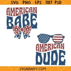 Kids 4th of July Matching Shirts SVG, American Babe SVG, American Dude SVG, Patriotic Shirt SVG