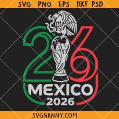 Mexico 2026 World Cup SVG, World Cup 2026 SVG, Mexico Soccer SVG