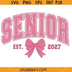 Senior 2027 Coquette Bow SVG, Coquette Senior 2027 SVG, Pink Bow Graduation Design SVG