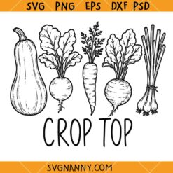 Crop Top Funny Gardening SVG, Vegetable Art SVG, Garden Lover Shirt SVG