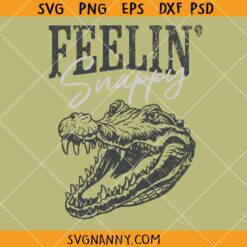 Feelin' Snappy Alligator SVG, oh snap svg, alligator svg, crocodile svg